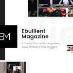 دانلود قالب وردپرس Ebullient - پوسته واکنش گرا وبلاگ و مجله آنلاین وردپرس