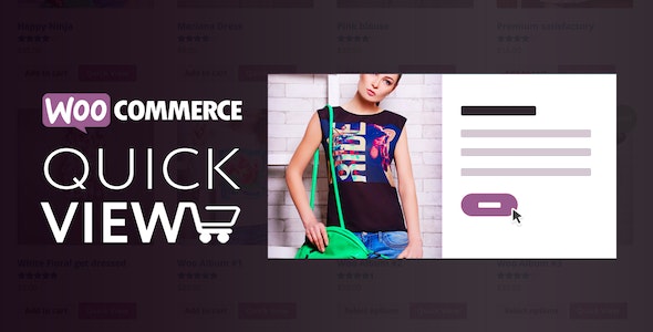 دانلود افزونه ووکامرس WooCommerce Quick View - نمایش سریع محصولات