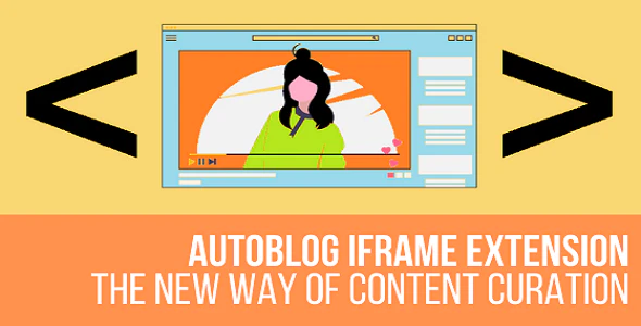 دانلود افزونه وردپرس AutoBlog Iframe Extension - نسخه نال شده و تجاری