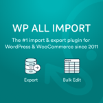 دانلود افزونه وردپرس WP All Import Pro به همراه افزودنی ها