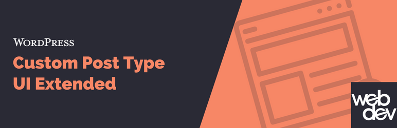 دانلود افزونه وردپرس Custom Post Type UI Extended
