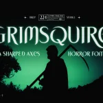 دانلود فونت Malevice Inkbleed دانلود فونت Grimsquire – Sharped Axes Horror Font