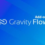 دانلود افزونه وردپرس Super Page Cache Pro دانلود مجموعه Add-ons و افزودنی های Gravity Flow