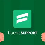 دانلود افزونه پشتیبانی حرفه ای وردپرس Fluent Support Pro دانلود افزونه پشتیبانی حرفه ای وردپرس Fluent Support Pro