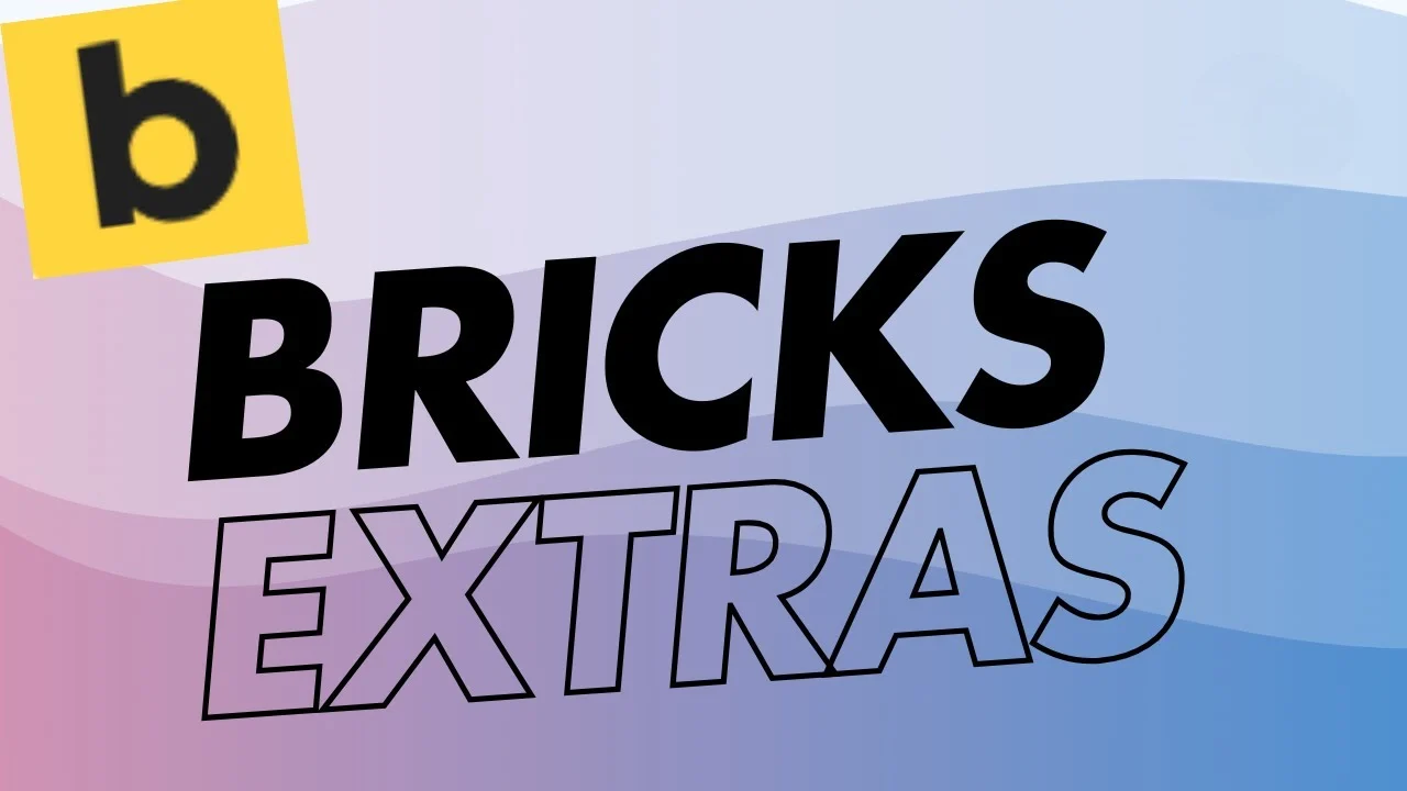 دانلود افزونه وردپرس BricksExtras - افزودنی Bricks Builder